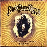 Black Stone Cherry - Live At The London Astoria 31.10.07