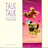 Talk Talk - It's My Life