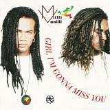 Milli Vanilli - Girl I'm Gonna Miss You