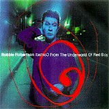 Robbie Robertson - Contact From The Underworld Of Redboy