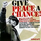 Various artists - Give Peace A Chance (Uncut Magazine)