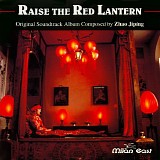 Zhao Jiping - Raise The Red Lantern