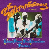 The Dukes Of Stratosphear - Chips From the Chocolate Fireball