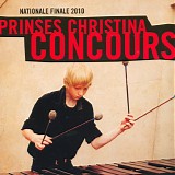 Various artists - Prinses Christina Concours - Nationale Finale 2010