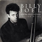 Blilly Joel - You're Only Human (Second Wind)