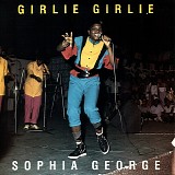 Sophia George - Girlie Girlie