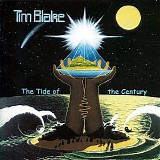 Blake, Tim - Tide Of The Century, The