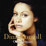 Carroll, Dina - Only Human