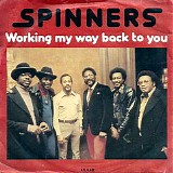 Spinners - Working My Way Back To You