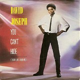 David Joseph - You Can't Hide (Your Love From Me)