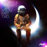 Angels & Airwaves - Love, Pt. 2
