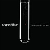 Shapeshifter - The System Is A Vampire