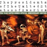 The Presidents Of The United States Of America - The Presidents Of The United States Of America