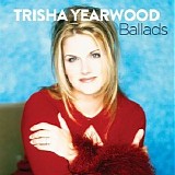 Trisha Yearwood - Ballads