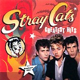 Stray Cats - Greatest Hits