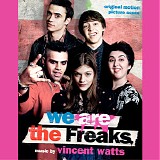 Vincent Watts - We Are The Freaks