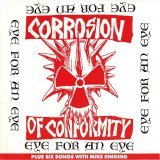 Corrosion Of Conformity - Eye For An Eye