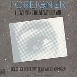 Foreigner - I Don't Want To Live Without You