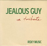 Roxy Music - Jealous Guy - A Tribute