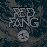 RED FANG (Radio)(ADDS 10/22) - Crows in Swine [Radio Promo]