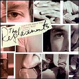 The Replacements - Don't You Know Who I Think I Was?: The Best of the Replacements