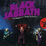 Black Sabbath - Live... Gathered In Their Masses