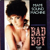 Miami Sound Machine - Bad Boy (Remix)