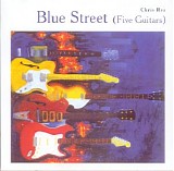 Chris Rea - Blue Street (Five Guitars)