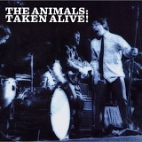 The Animals - Taken Alive !