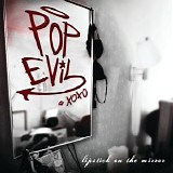 Pop Evil - Lipstick On the Mirror