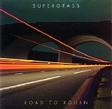 Supergrass - Road to Rouen