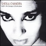 Sheila Chandra with the Ganges Orchestra - This Sentence Is True