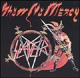 Slayer - Show No Mercy