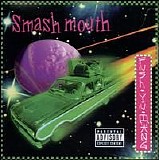 Smash Mouth - Fush Yu Mang