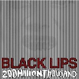 Black Lips - 200 Million Thousand