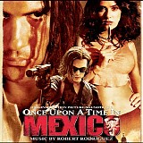 Soundtrack - Desperado 2: Once Upon A Time In Mexico