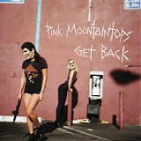 The Pink Mountaintops - Get Back