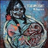 Totimoshi - Milagrosa