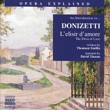 Gaetano Donizetti - Introduction to: L'elisir d'amore