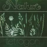 Tetragon - Nature