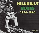 Various artists - Hillbilly Blues- 1928-1946