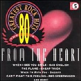 Various artists - 80's Greatest Rock Hits, Vol. 5: From the Heart