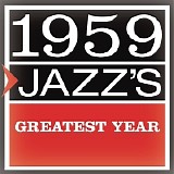 Various artists - 1959 - Jazz's Greatest Year