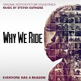 Steven Gutheinz - Why We Ride