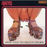 The 69 Eyes - Wrap Your Troubles In Dreams