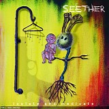 Seether - Isolate And Medicate