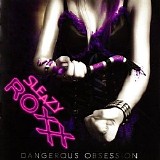 Sleazy RoXxX - Dangerous Obsession