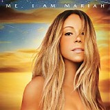 Mariah Carey - Me. I Am Mariahâ€¦the Elusive Chanteuse (Deluxe Version)