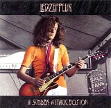 Led Zeppelin - A Sudden Attack, Boston