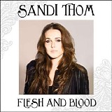 Sandi Thom - Flesh And Blood